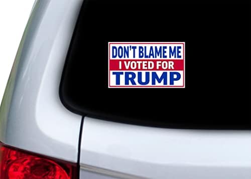 Не Се сърдете, аз гласувах за Тръмп в президентските избори, Стикер върху Бронята на Колата Стикер Консервативната на Републиканската партия на САЩ