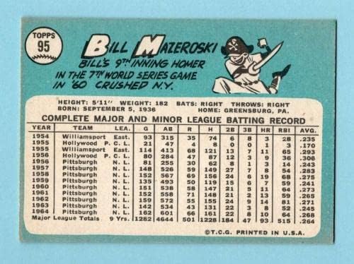 1965 Бейзболна картичка Topps #95 Бил Мазероски Pittsburgh Pirates Ex/Mt - Бейзболни картички с надпис Slabbed